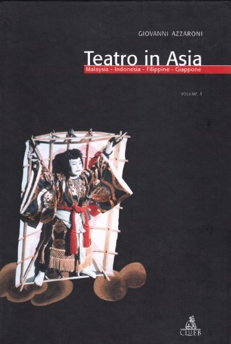 Teatro in Asia vol.1 di Giovanni Azzaroni edito da CLUEB