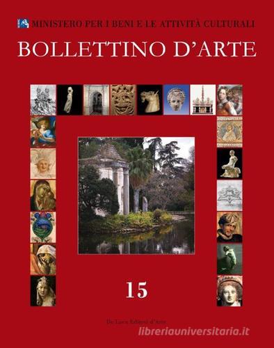 Bollettino d'arte (2012) vol.15 edito da De Luca Editori d'Arte