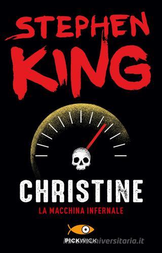 Christine. La macchina infernale di Stephen King edito da Sperling & Kupfer