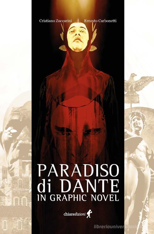 Paradiso di Dante in graphic novel di Cristiano Zuccarini edito da Chiaredizioni