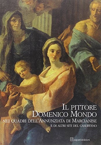 Il pittore Domenico Mondo edito da Paparo