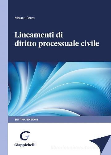 Lineamenti di diritto processuale civile di Mauro Bove edito da Giappichelli