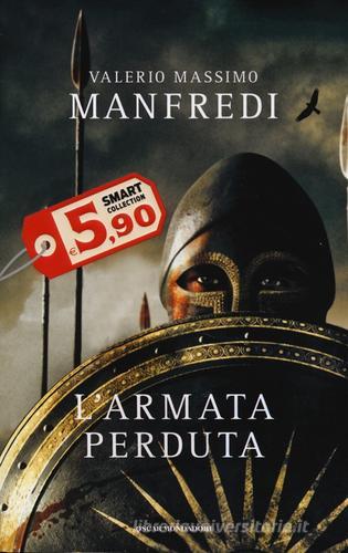 L' armata perduta di Valerio M. Manfredi edito da Mondadori