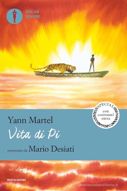 Vita di Pi di Yann Martel edito da Mondadori