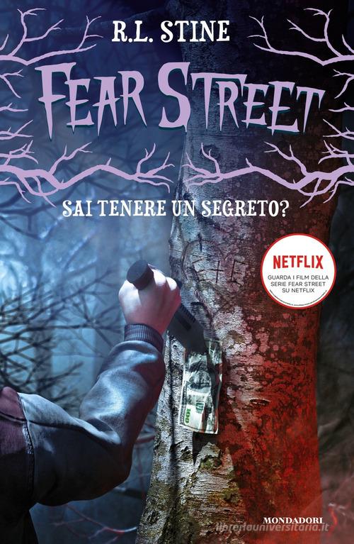 Sai tenere un segreto? Fear Street di Robert L. Stine edito da Mondadori