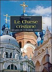 Le chiese cristiane. Identità ed evoluzione storica di Ernesti Jorg edito da Paoline Editoriale Libri