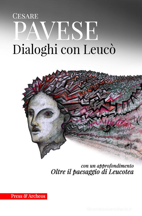 Libro Dialoghi con Leucò di Cesare Pavese di Press & Archeos