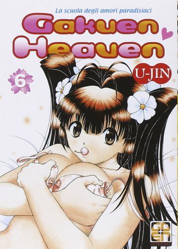 Gakuen heaven vol.6 di U-Jin edito da Goen