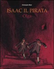 Olga. Isaac il pirata di Christophe Blain edito da Kappa Edizioni