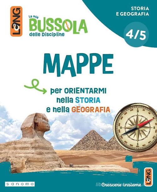 La mia bussola delle discipline. Antropologico. Con Foglietto, Storia, Geografia, Restiamo aggiornati, Atlante interattivo, Biblioteca di classe. Per la Scuola elementa vol. 5 di Paola Lamesta, Susanna Businaro, Marina Screpanti edito da Lang