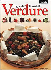Il grande libro delle verdure edito da Sperling & Kupfer