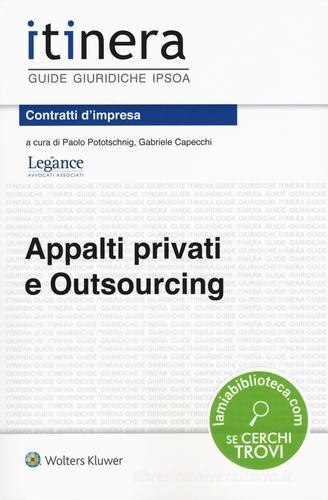 Appalti privati e outsourcing edito da Ipsoa