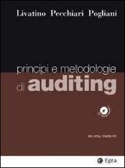Principi e metodologie di auditing di Massimo Livatino, Nicola Pecchiari, Giuseppe Pogliani edito da EGEA