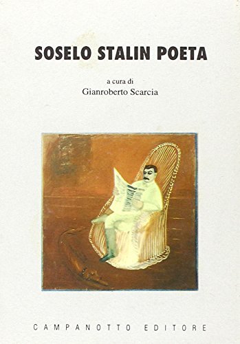 Soselo Stalin poeta edito da Campanotto