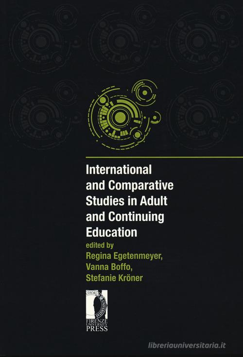 International and comparative studies in adult and continuing education edito da Firenze University Press