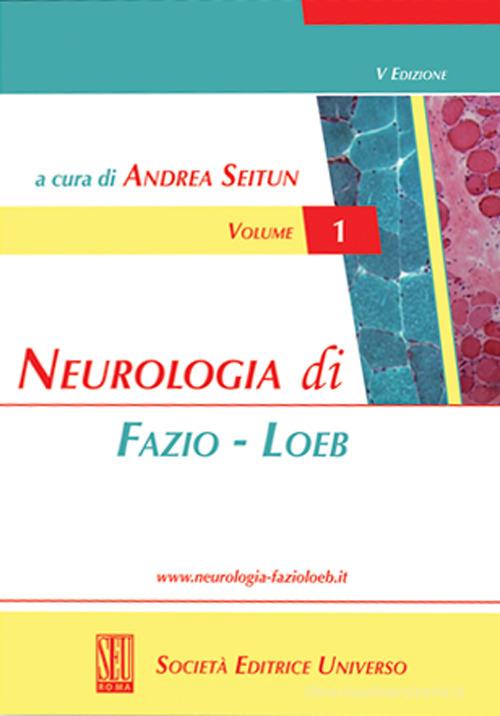 Neurologia di Cornelio Fazio, Carlo Loeb edito da SEU