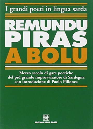 A Bolu di Remundu Piras edito da Edizioni Della Torre