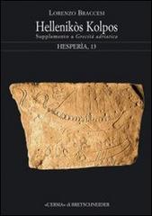 Hesperìa. Studi sulla grecità di Occidente vol.13 edito da L'Erma di Bretschneider