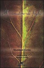 Il suonatore di foglie di Giuseppe Cirino edito da Edizioni Creativa