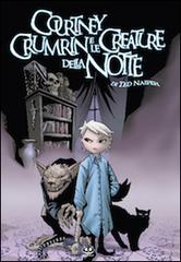 Courtney Crumrin e le creature della notte. Ediz. illustrata di Ted Naifeh edito da Renoir Comics