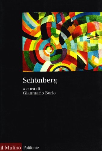 Schönberg edito da Il Mulino