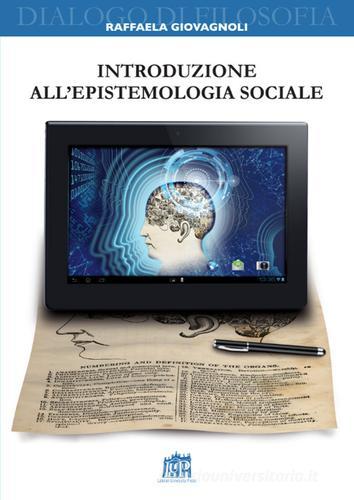 Introduzione all'epistemologia sociale di Raffaela Giovagnoli edito da Lateran University Press