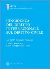 L' incidenza del diritto internazionale sul diritto civile edito da Edizioni Scientifiche Italiane