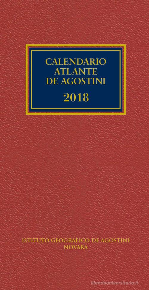 Calendario atlante De Agostini 2018 edito da De Agostini
