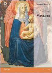 Masaccio. Ediz. illustrata di Angelo Tartuferi edito da Sillabe