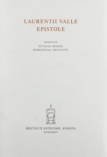 Epistole di Lorenzo Valla edito da Antenore