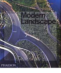 Modern Landscape. Ediz. inglese di Michael Spens edito da Phaidon