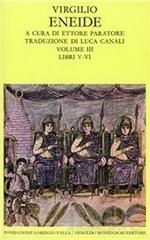 Eneide. Testo originale a fronte vol.3 di Publio Virgilio Marone edito da Mondadori