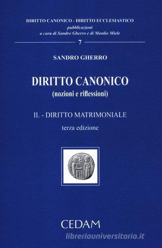 Diritto canonico (nozioni e riflessioni) vol.2 di Sandro Gherro edito da CEDAM