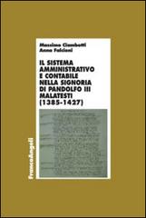 Il sistema amministrativo e contabile nella signoria di Pandolfo III Malatesta (1385-1427) di Massimo Ciambotti, Anna Falcioni edito da Franco Angeli
