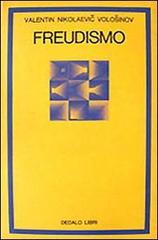 Freudismo di Valentin N. Volosinov edito da edizioni Dedalo