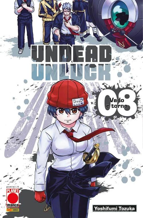 Undead unluck vol.8 di Yoshifumi Tozuka edito da Panini Comics