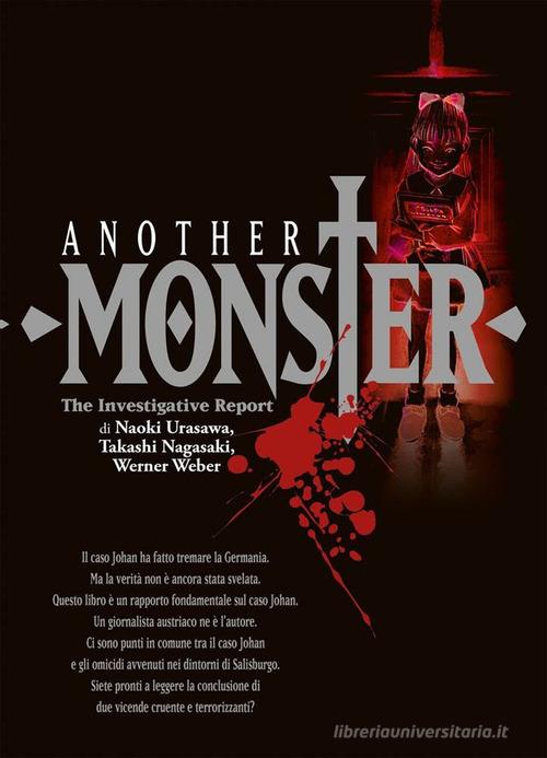 Libro Another monster. The investigative report di Naoki Urasawa, Takashi Nagasaki, Werner Weber Planet manga di Panini Comics