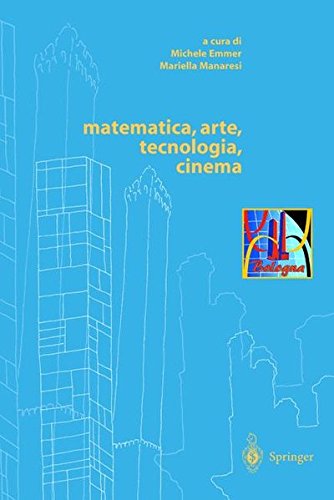 Matematica, arte, tecnologia, cinema edito da Springer Verlag