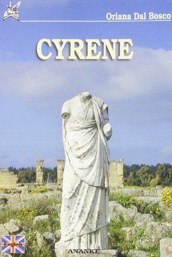 Cyrene. Ediz. francese di Oriana Dal Bosco edito da Ananke