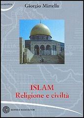 Islam. Religione e civiltà di Giorgio Mirtella edito da Nuovi Autori