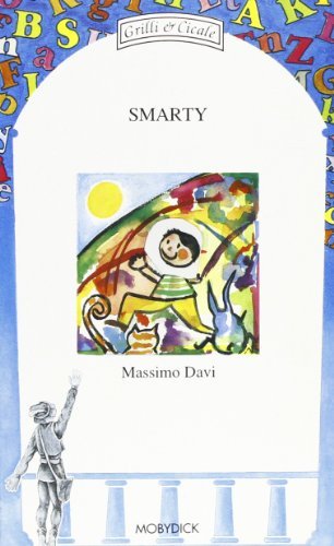 Smarty. Il coniglio dall'orecchio spezzato di Massimo Davi edito da Mobydick (Faenza)