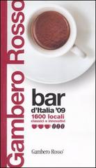 Bar d'Italia del Gambero Rosso 2009 edito da Gambero Rosso GRH