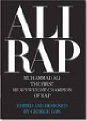 Ali Rap. Muhammad Ali the first heavyweight champion of rap. Ediz. illustrata edito da Taschen