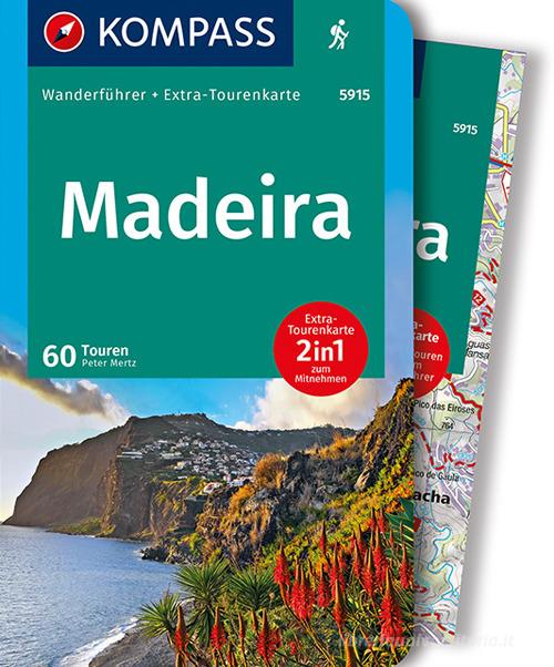 Guida escursionistica n. 5915. Madeira. Con carta di Peter Mertz edito da Kompass