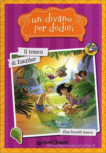 Il tesoro di Zanzibar. Un divano per dodici di Elisa Puricelli Guerra edito da Giunti Junior