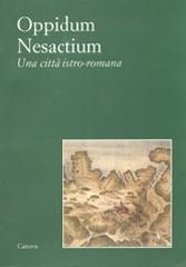 Oppidum Nesactium. Una città istro-romana edito da Canova