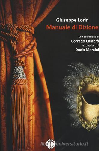Manuale di dizione di Giuseppe Lorin edito da Edizioni NPE