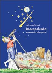 Roccapalumba raccontata ai ragazzi di Miriam Cerami edito da Arianna