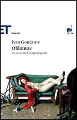 Oblomov di Ivan Goncarov edito da Einaudi