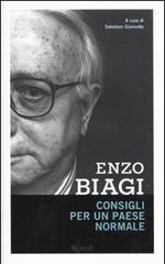 Consigli per un Paese normale di Enzo Biagi edito da Rizzoli